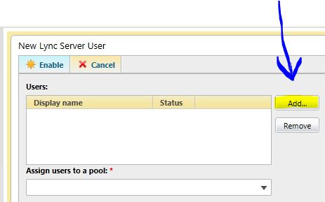 Enable user in LYNC 